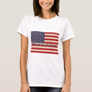 Born On The 4th Of July T-Shirt