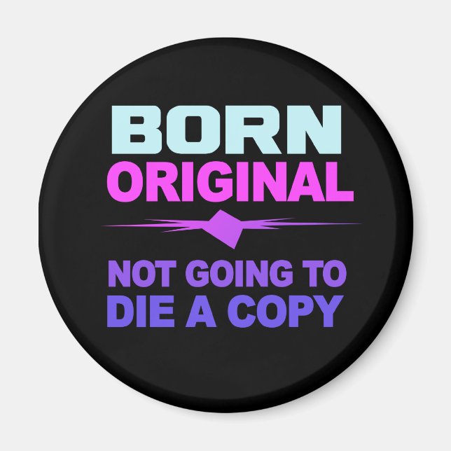 Born Original magnet (Front)