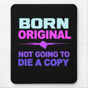 Born Original mousepad