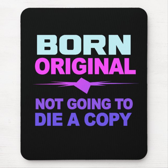 Born Original mousepad (Front)