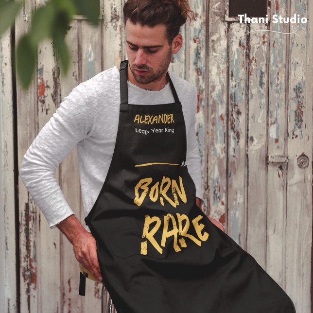 Born Rare Leap Year King Feb 29 Birthday  Apron (Creator Uploaded)