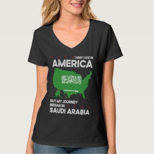 Born Saudi Arabian Saudi Arabia American USA Citiz T-Shirt