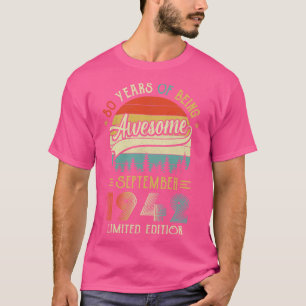 Born September 1942 80th Birthday Made In 1942 80  T-Shirt