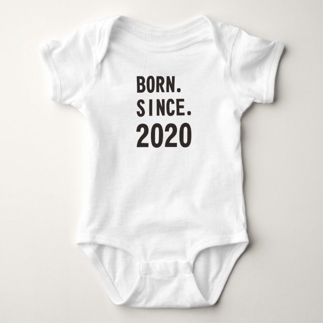 Born Since 2020 Baby Bodysuit (Front)