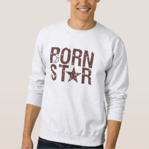 BORN STAR shirt - choose style & colour