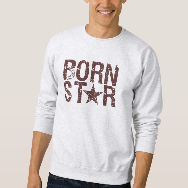 BORN STAR shirt - choose style & colour (Front)