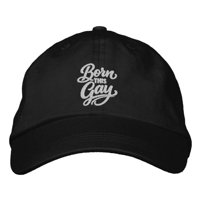 Born This Gay Pride Embroidered Hat (Front)