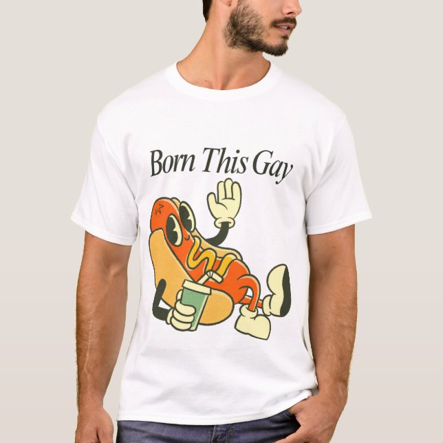 Born this Gay T-Shirt (Front)