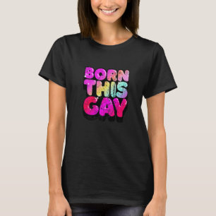 Born This Gay Vintage Edition 1 T-Shirt