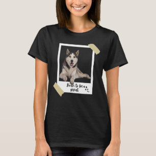 Born This Great Cute Siberian Husky Dog And Puppy T-Shirt