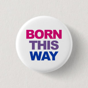 Born This Way Bi Bisexual 3 Cm Round Badge