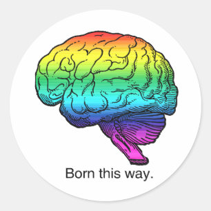 BORN THIS WAY BRAIN CLASSIC ROUND STICKER