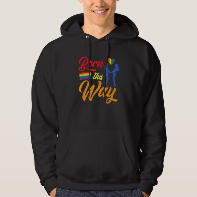Born This Way For A Cute Lesbian Lgbt Lesbians Hoodie (Front)
