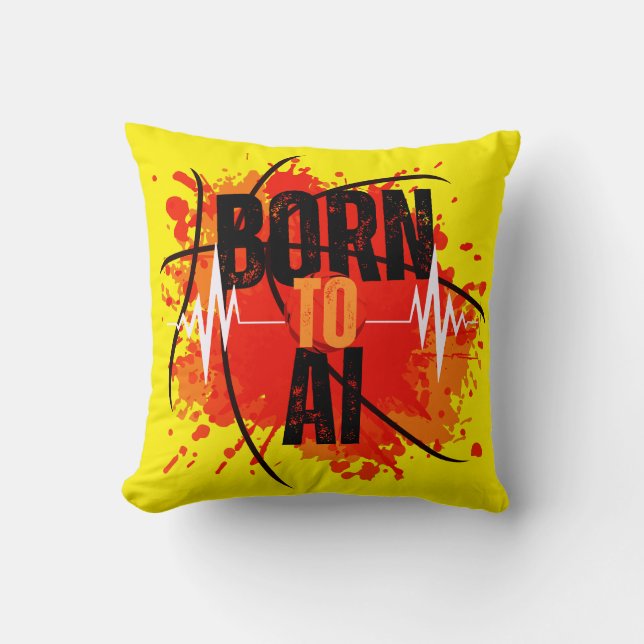 Born To AI Cushion (Front)