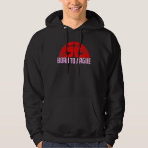 Born To Argue Lawyers Law 5 Hoodie