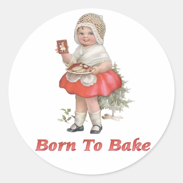 Born To Bake Classic Round Sticker (Front)
