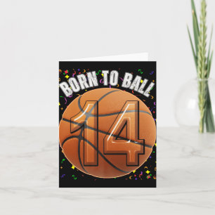 Born To Basketball 14th Birthday Teen Girls Boy Ki Card