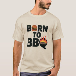 Born to BBQ T-Shirt