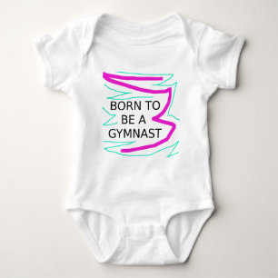 Born to be a Gymnast Baby Bodysuit