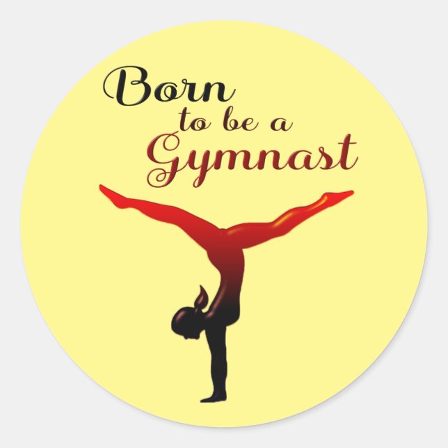 Born to be a Gymnast Classic Round Sticker (Front)