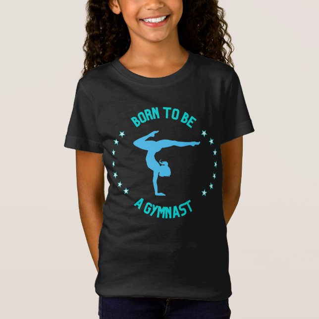 Born to be a Gymnast with Stars Cute Girls T-Shirt (Front)