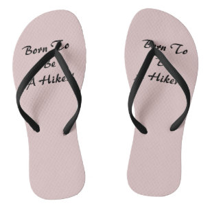 Born To Be A Hiker Jandals