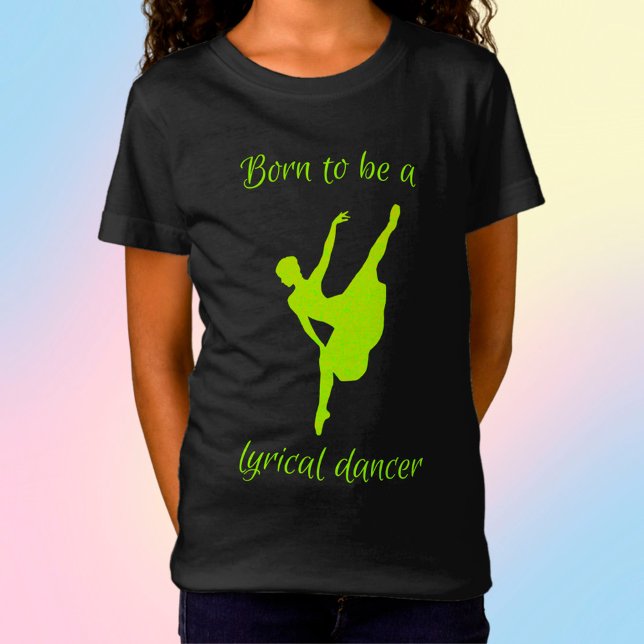 Born to be a Lyrical Dancer Neon T-Shirt (Creator Uploaded)