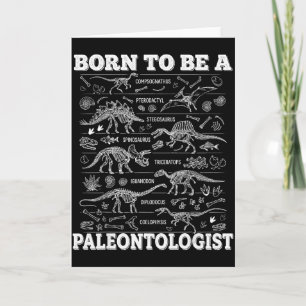 Born To Be A Paleontologist Dinosaur Funny Chart S Card