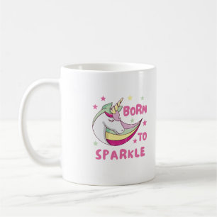 Born to Be a Unicorn Magical Sparkle Coffee Mug