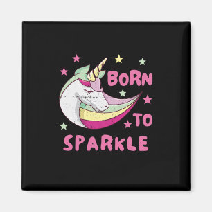 Born to Be a Unicorn Magical Sparkle Magnet