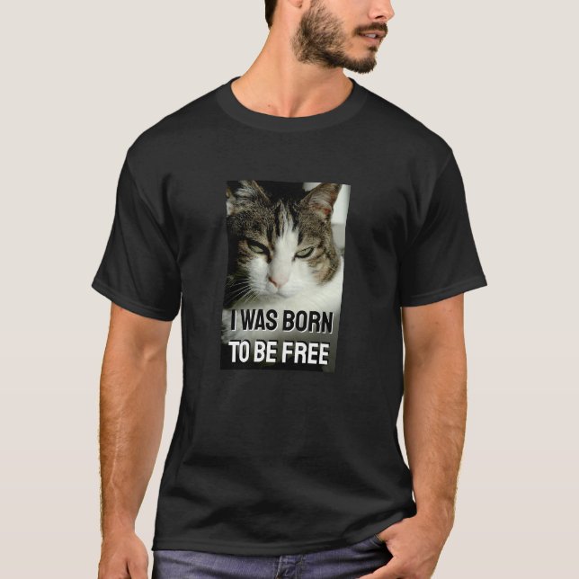 Born To Be Free (dark) T-Shirt (Front)