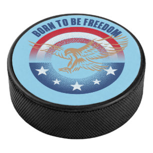 Born to Be Free Patriotic Eagle Hockey Puck