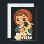 Born to Be Gentle – Sweet Lamb & Child Postcard<br><div class="desc">Celebrate the beauty of gentleness with this sweet and minimalist artwork featuring a child embracing a baby lamb, paired with the tender phrase “Born to Be Gentle.” The clean, pastel background highlights the loving connection between the characters, making it ideal for high-quality prints, postcards, and nursery decor. Whether you’re sending...</div>