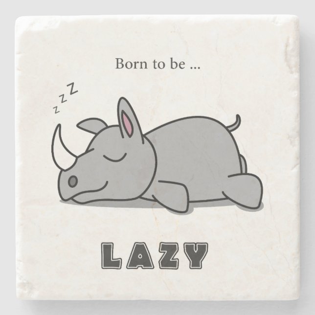 Born to be lazy stone coaster (Front)