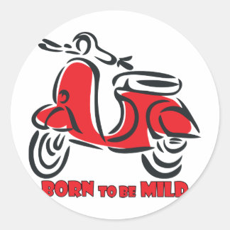 Born to be Mild Classic Round Sticker