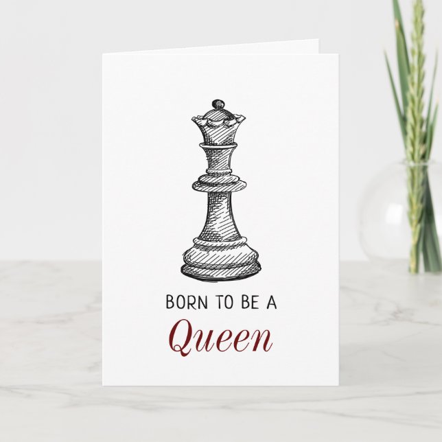 Born to be Queen Chess Girl Woman Mother Birthday Card (Front)
