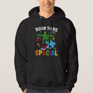 Born To Be Special Autism Awareness Hoodie