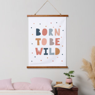 Born to be Wild Hanging Tapestry