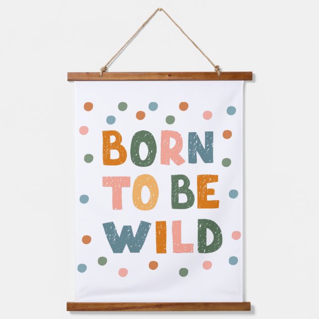 Born To Be Wild Hanging Tapestry (Front)