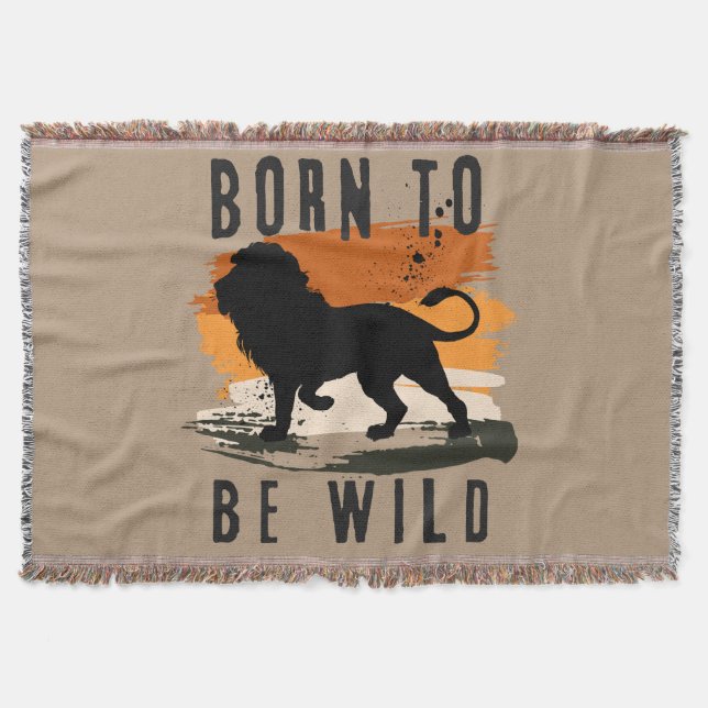Born to be wild Lion Animal Throw Blanket (Front)