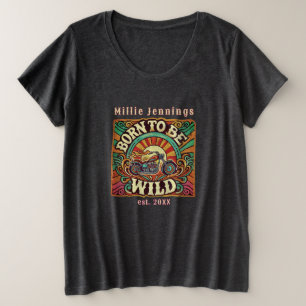 Born To Be Wild Personalised Retro 70s Vintage Plus Size T-Shirt
