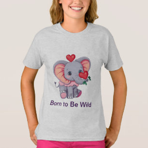 Born to Be Wild   Playful Elephant T-Shirt for Kid