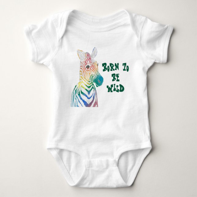 Born to Be Wild Rainbow Zebra Baby Bodysuit (Front)
