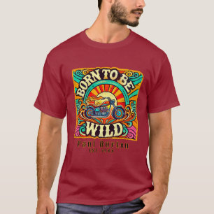 Born to Be Wild Retro Biker  T-Shirt