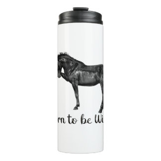 Born to be Wild Thermal Tumbler