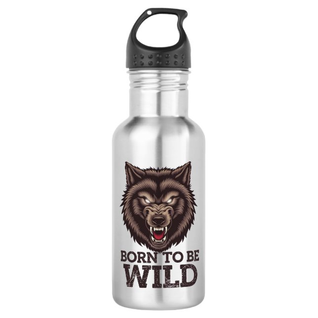 Born to Be Wild Wolf: Untamed Alpha Spirit 532 Ml Water Bottle (Front)