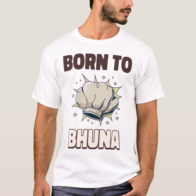 Born To Bhuna Curry Lover T-Shirt (Front)