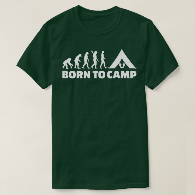 Born to camp camping T-Shirt (Design Front)