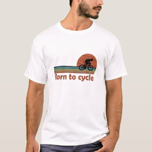 Born To Cycle - MTB Mountain Biking Funny Cycling T-Shirt