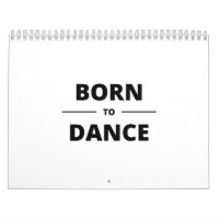 BORN TO DANCE